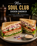 SOUL CLUB CHICKEN SANDWICH